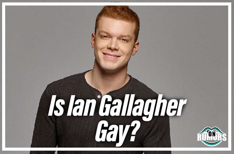 Is Ian Gallagher Gay?