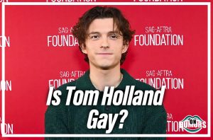 Is Tom Holland Gay? The Truth Revealed Here! - OnRumors