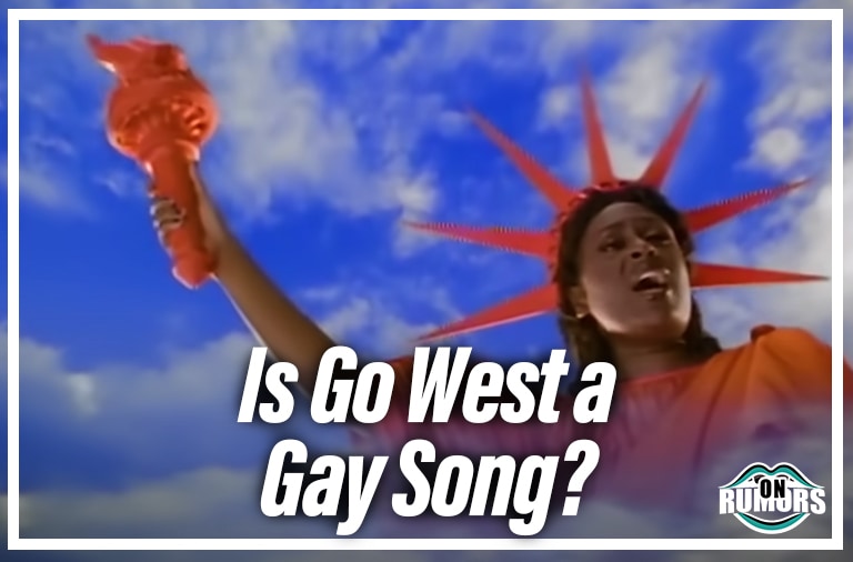 Is Go West A Gay Song Is There A Secret Meaning OnRumors