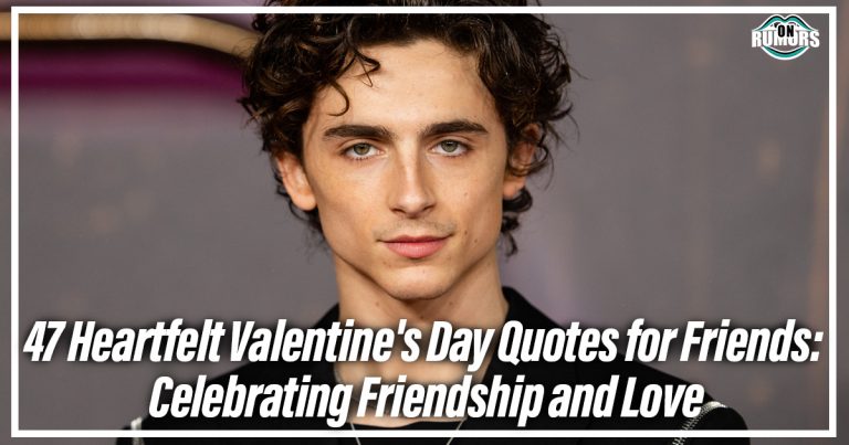 47 Heartfelt Valentine's Day Quotes for Friends: Celebrating Friendship ...