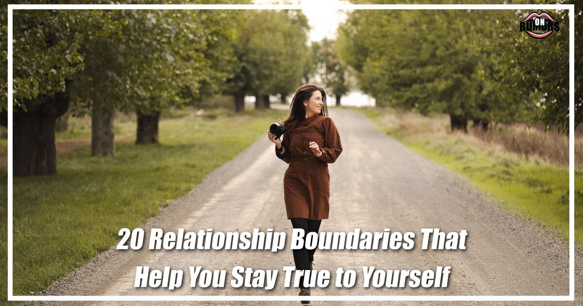 20 Relationship Boundaries That Help You Stay True to Yourself